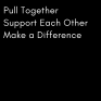 Pull Together Text 
